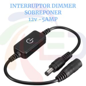 INTERRUPTOR DIMMER SOBREPONER 12V - 5AMP UNICOLOR