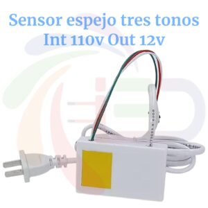 SENSOR PARA ESPEJO INT 110V  OUT 12V 1AMP TRES TONOS